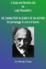 Study & Revision Aid to Luigi Pirandello's 'Six Characters in Search of an Author'