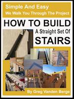 How To Build Straight Stairs