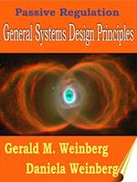 Passive Regulation: General Systems Design Principles