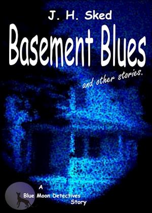 Basement Blues and Other Stories