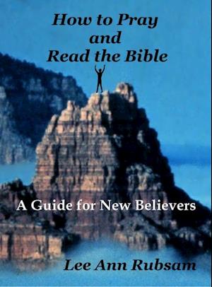 How to Pray and Read the Bible