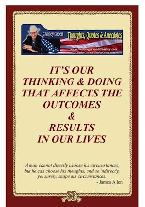 Our Thinking & Doing Determines Our Outcomes & Results