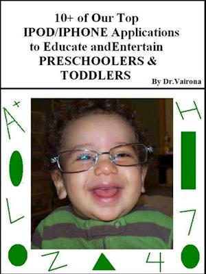 10+ of Our Top iPod/iPhone Applications to Educate and Entertain Preschoolers & Toddlers