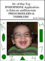 10+ of Our Top iPod/iPhone Applications to Educate and Entertain Preschoolers & Toddlers