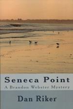 Seneca Point A Brandon Webster Mystery