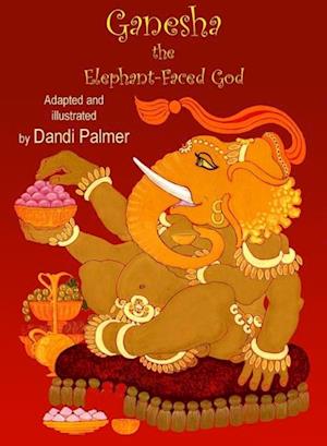 Ganesha, the Elephant-faced God