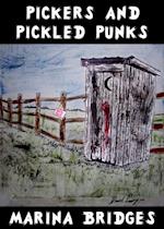 Pickers and Pickled Punks
