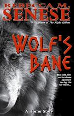 Wolf's Bane: A Horror Story