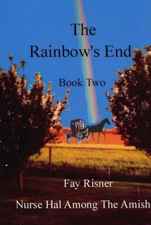 Rainbow's End-book 2-Nurse Hal Among The Amish