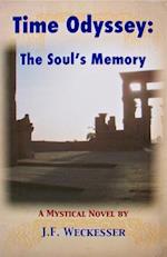 Time Odyssey: The Soul's Memory