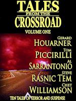 Tales From the Crossroad Volume 1