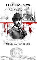 H.H. Holmes: The Devil In Me