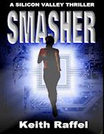 Smasher: A Silicon Valley Thriller