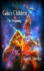 Gaia's Children: The Beginning