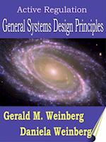 Active Regulation: General Systems Design Principles