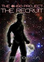 Ohso Project: The Recruit