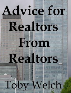Advice for Realtors From Realtors