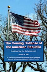 Coming Collapse of the American Republic