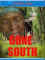 Gone South