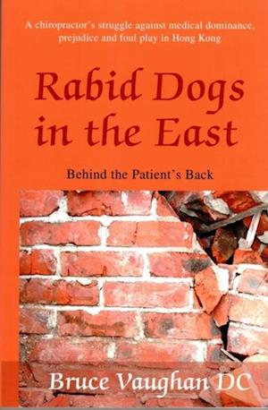 Rabid Dogs in the East