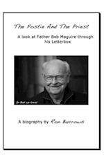 Postie And The Priest A Look At Father Bob Maguire Through His Letterbox