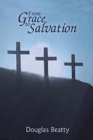 From Grace to Salvation