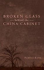 Broken Glass Behind the China Cabinet