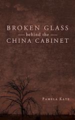 Broken Glass Behind the China Cabinet