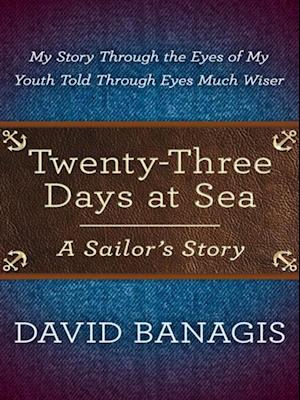 Twenty-Three Days at Sea