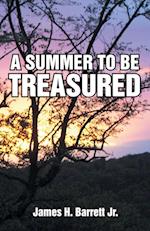 A Summer to Be Treasured