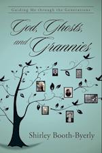 God, Ghosts, and Grannies: Guiding Me Through the Generations 