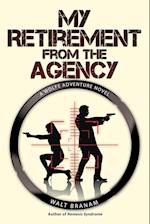 My Retirement from the Agency