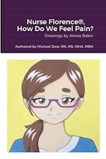 Nurse Florence®, How Do We Feel Pain?