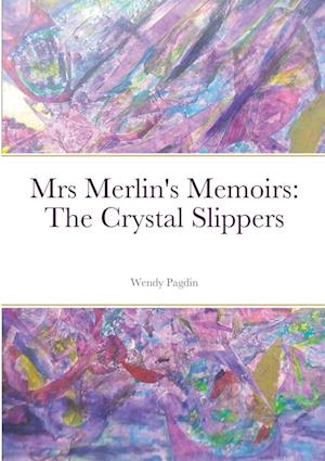 Mrs Merlin's Memoirs