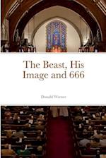 The Beast, His Image and 666 