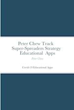 Peter Chew track super-spreaders strategy Educational Apps