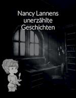 Nancy Lannens unerzählte Geschichten