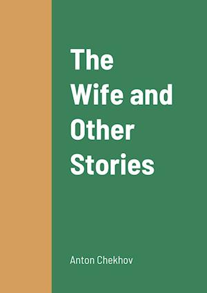 The Wife and Other Stories