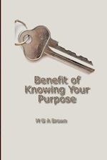 Benefit of Knowing Your Purpose