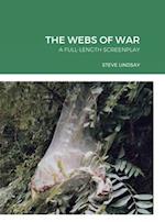 THE WEBS OF WAR
