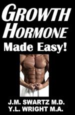 Growth Hormone Made Easy!