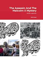 The Assassin And The Malcolm X Mystery