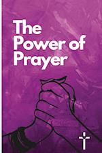 The Power of Prayer