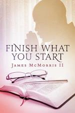 JESUS COMMANDS YOU TO FINISH WHAT YOU START IN JESUS