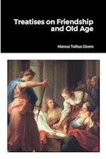 Treatises on Friendship and Old Age 