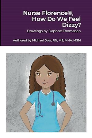 Nurse Florence®, How Do We Feel Dizzy?