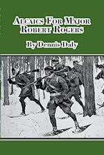 Alcaics For Major Robert Rogers 