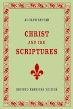 Adolph Saphir, CHRIST AND THE SCRIPTURES 