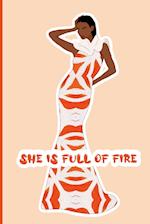 She's Full of Fire Journal