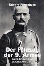 Der Feldzug der 9. Armee gegen die Rumänen und Russen 1916/17